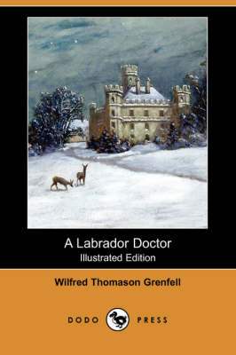 Book cover for A Labrador Doctor (Illustrated Edition) (Dodo Press)