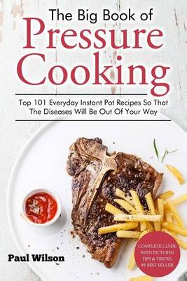 Book cover for The Big Book of Pressure Cooking