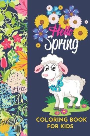 Cover of Hello Spring Coloring book for kids