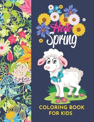 Book cover for Hello Spring Coloring book for kids