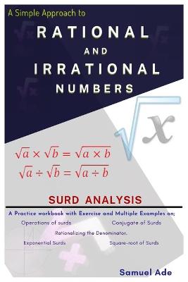 Book cover for A Simple Approach to Rational and Irrational Numbers