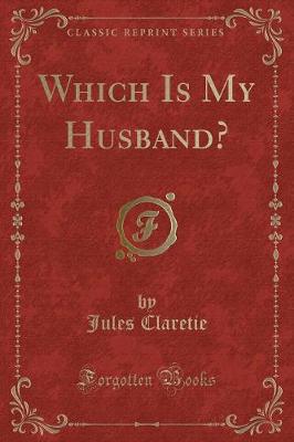 Book cover for Which Is My Husband? (Classic Reprint)