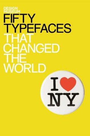 Cover of Fifty Typefaces That Changed the World