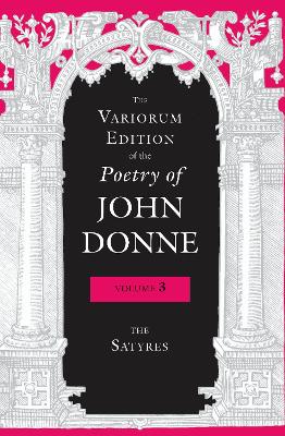 Book cover for The Variorum Edition of the Poetry of John Donne, Volume 3