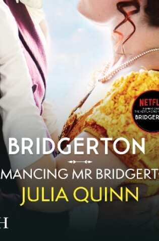 Cover of Bridgerton: Romancing Mister Bridgerton