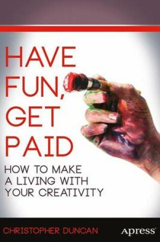 Cover of Have Fun, Get Paid