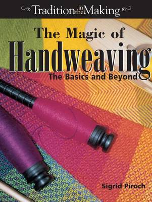 Cover of The Magic of Handweaving