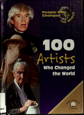 Book cover for 100 Artists Who Changed the World