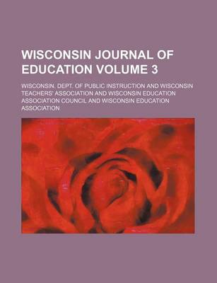 Book cover for Wisconsin Journal of Education Volume 3