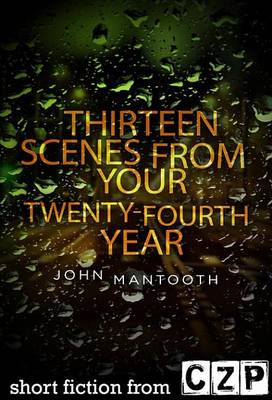 Book cover for Thirteen Scenes from Your Twenty-Fourth Year