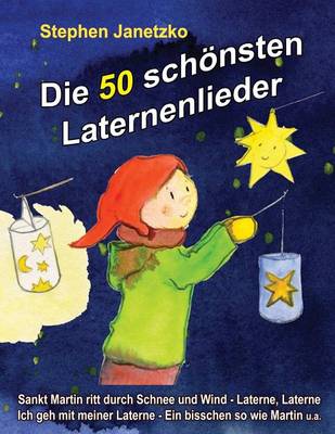 Book cover for Die 50 schoensten Laternenlieder