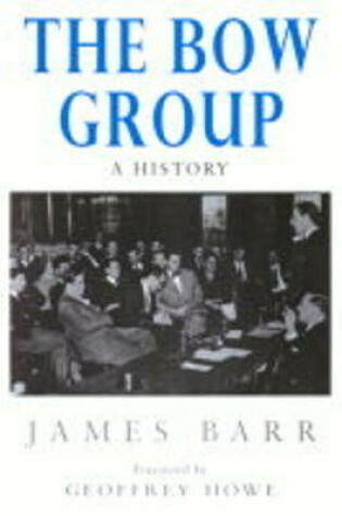 Cover of The Bow Group