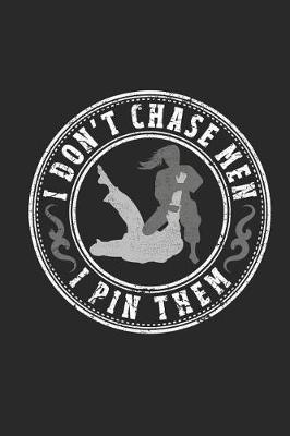 Book cover for I Don't Chase Men I Pin Them