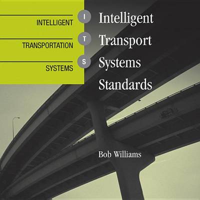 Book cover for Intelligent Transportation Systems Standards