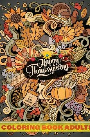 Cover of happy thanksgiving coloring book adults