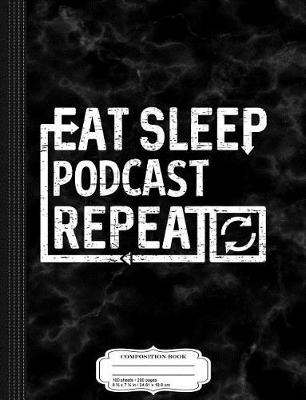 Book cover for Eat Sleep Podcast