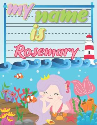 Book cover for My Name is Rosemary