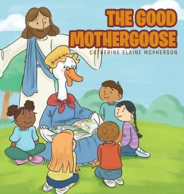Book cover for The Good Mother Goose
