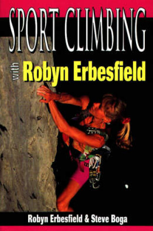 Cover of Sport Climbing with Robyn Erbesfield