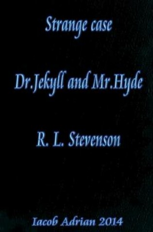 Cover of Strange case Dr.Jekyll and Mr.Hyde R. L. Stevenson