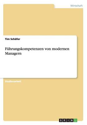 Book cover for Führungskompetenzen von modernen Managern