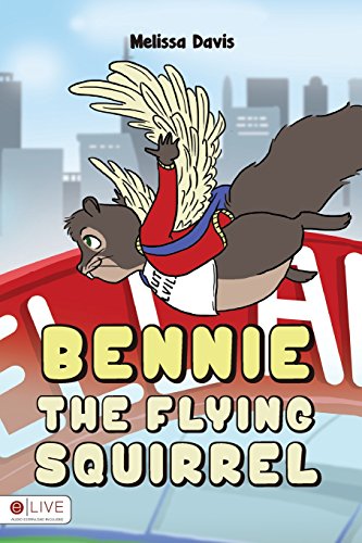 Book cover for Bennie the Flying Squirrel