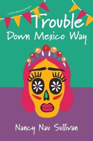 Cover of Trouble Down Mexico Way