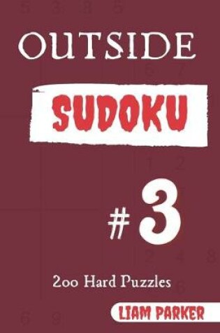 Cover of Outside Sudoku - 200 Hard Puzzles vol.3