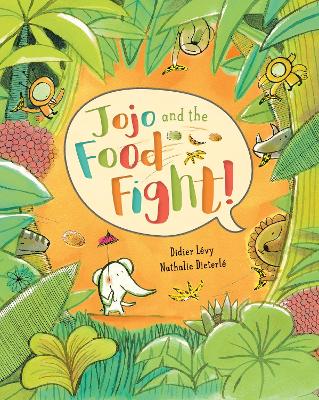Book cover for Jojo and The Food Fight