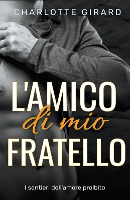 Book cover for L'amico di mio fratello