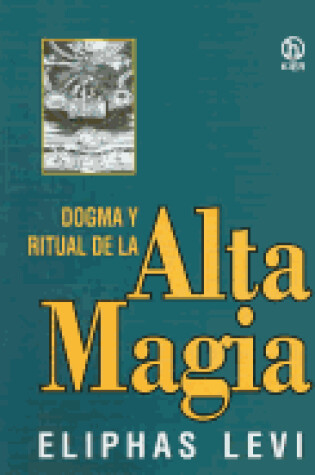 Cover of Dogma y Ritual de La Alta Magia