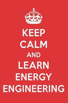 Book cover for Keep Calm and Learn Energy Engineering