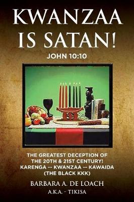 Cover of Kwanzaa Is Satan! John 10