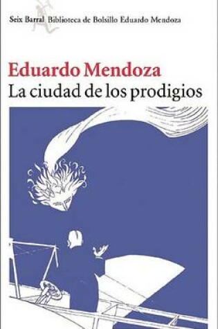 Cover of La Ciudad de Los Prodigios