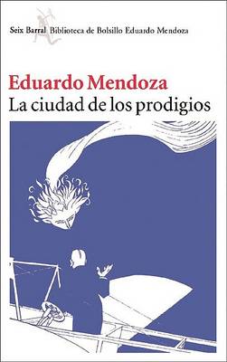 Book cover for La Ciudad de Los Prodigios