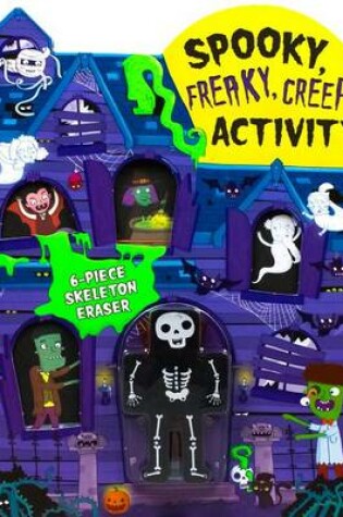 Cover of Spooky, Freaky, Creepy Activity