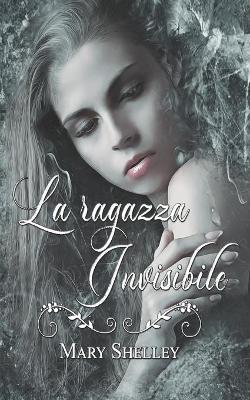 Book cover for La Ragazza Invisibile