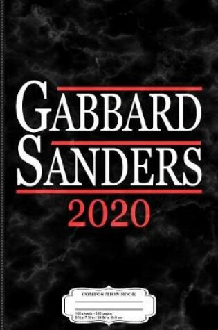 Cover of Tulsi Gabbard Bernie Sanders 2020 Composition Notebook