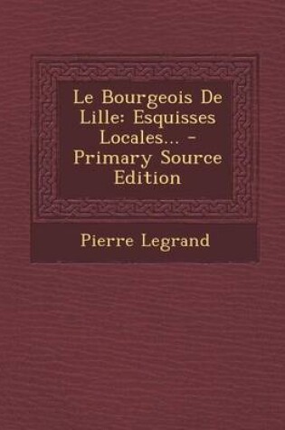 Cover of Le Bourgeois De Lille