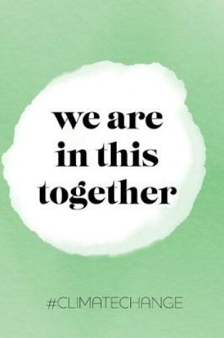 Cover of we are in this together