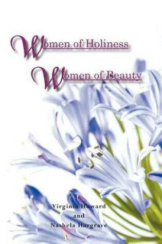 Cover of Women of Holiness Women of Beauty