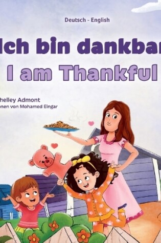 Cover of I am Thankful (German English Bilingual Children's Book)