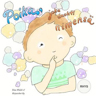 Book cover for Poika, joka unohti nimensä RHYS
