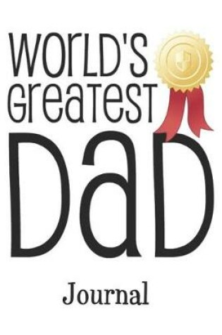 Cover of World's Greatest Dad Journal