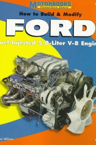 Cover of How to Build and Modify Ford Fuel-Injected 5.0-Liter V-8 Engines