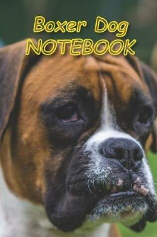 Cover of Boxer Dog NOTEBOOK