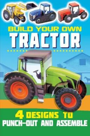 Cover of Build Your Own Tractor