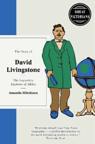 Cover of The Story of David Livingstone: The legendary explorer of Africa