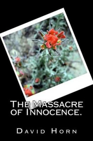 Cover of The Massacre of Innocence.