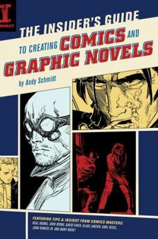 Cover of The Insider's Guide to Creating Comics and Graphic Novels